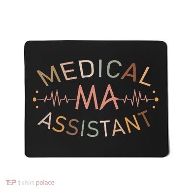 Medical Assistant Ma Cma Nursing Doctor Assistant Student Mousepad