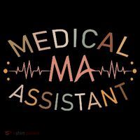 Medical Assistant Ma Cma Nursing Doctor Assistant Student Women's T-Shirt thumb 6