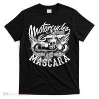 Motorcycles And Mascara Funny Gift Cute Makeup Motor Lover Funny Gift T-Shirt thumb 0