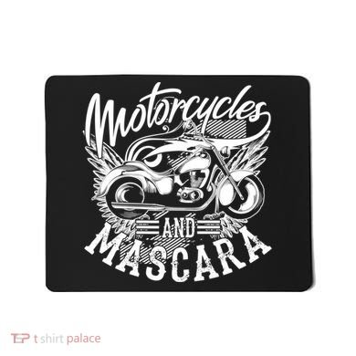 Motorcycles And Mascara Funny Gift Cute Makeup Motor Lover Funny Gift Mousepad
