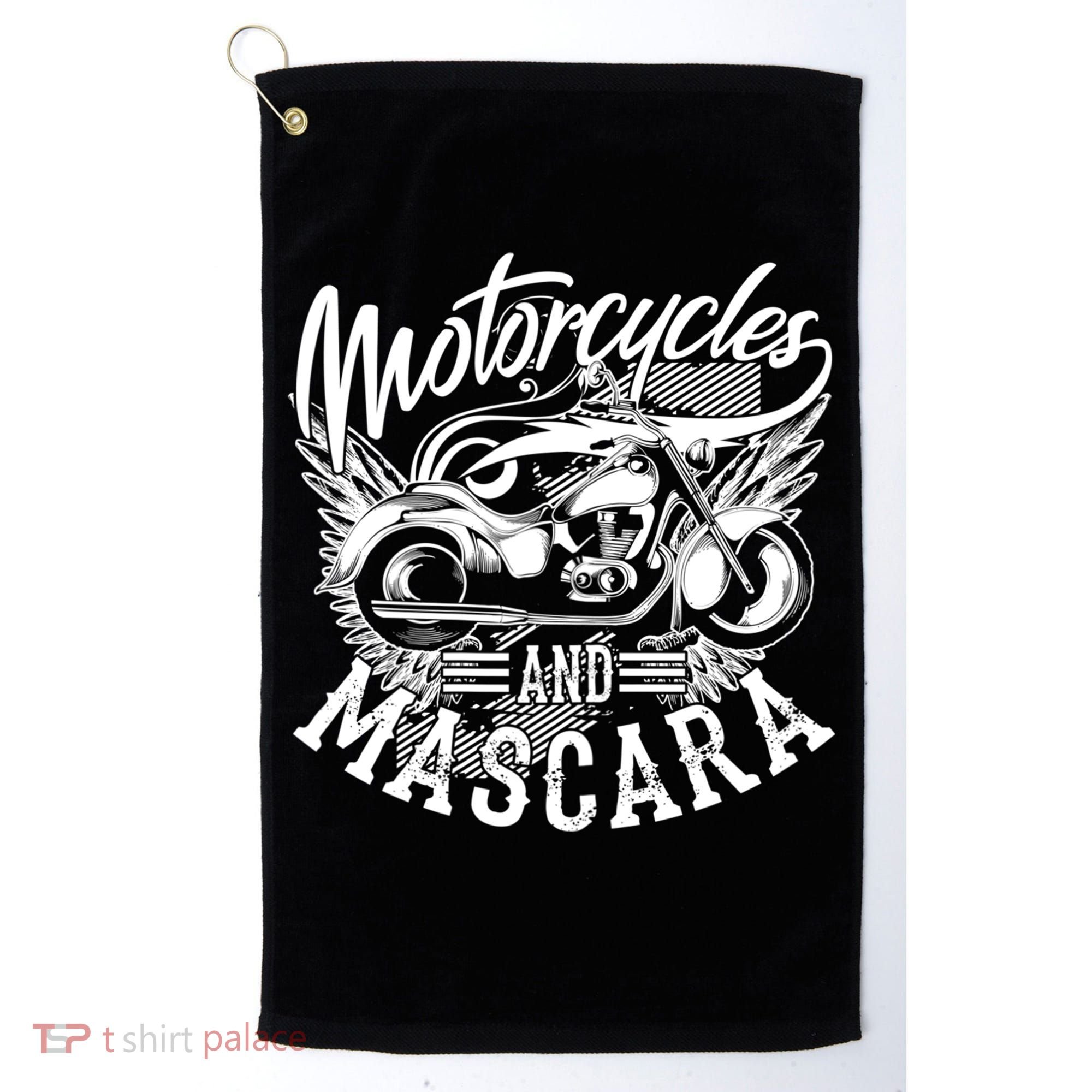 Motorcycles And Mascara Funny Gift Cute Makeup Motor Lover Funny Gift Golf Towel