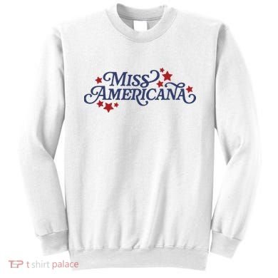 Miss Americana Sweatshirt
