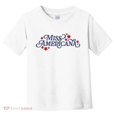 Miss Americana Toddler T-Shirt