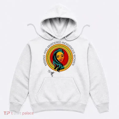 Missing And Murdered Indigenous Native American Hoodie