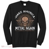 Make America Metal Again Skull Rock And Roll Heavy Music Sweatshirt thumb 0