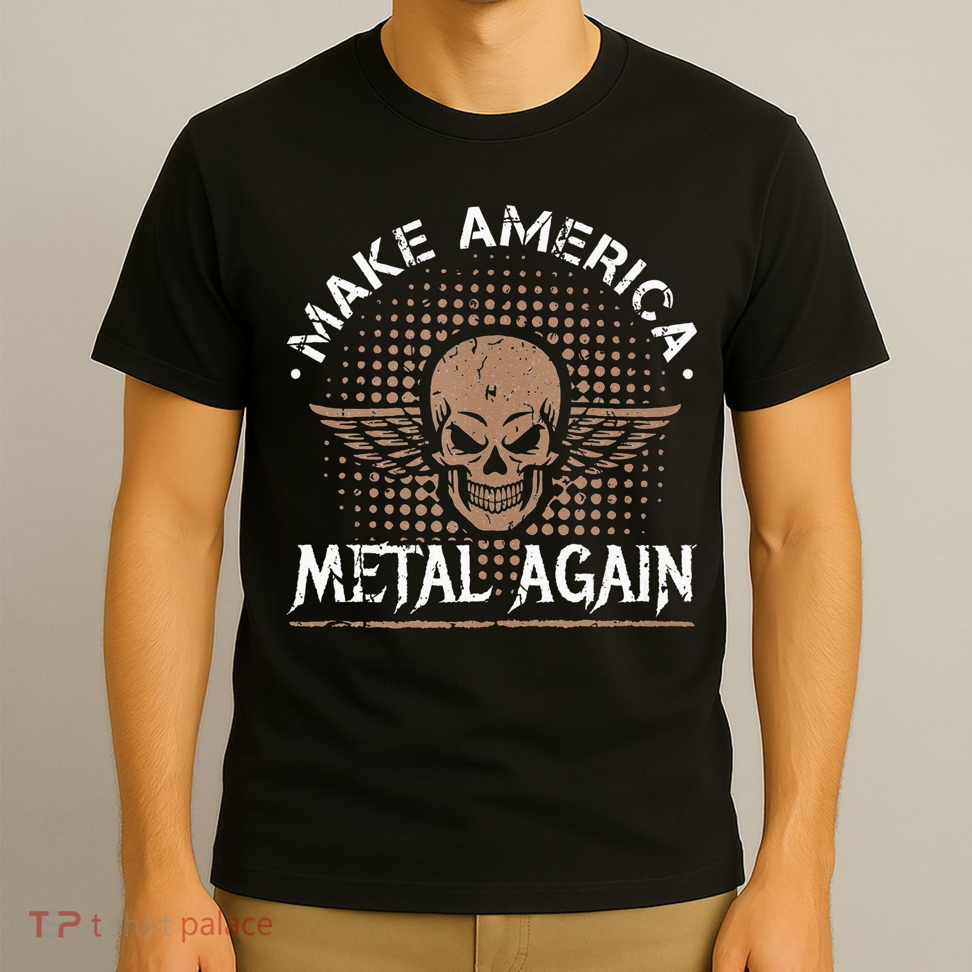 Make America Metal Again Skull Rock And Roll Heavy Music T-Shirt