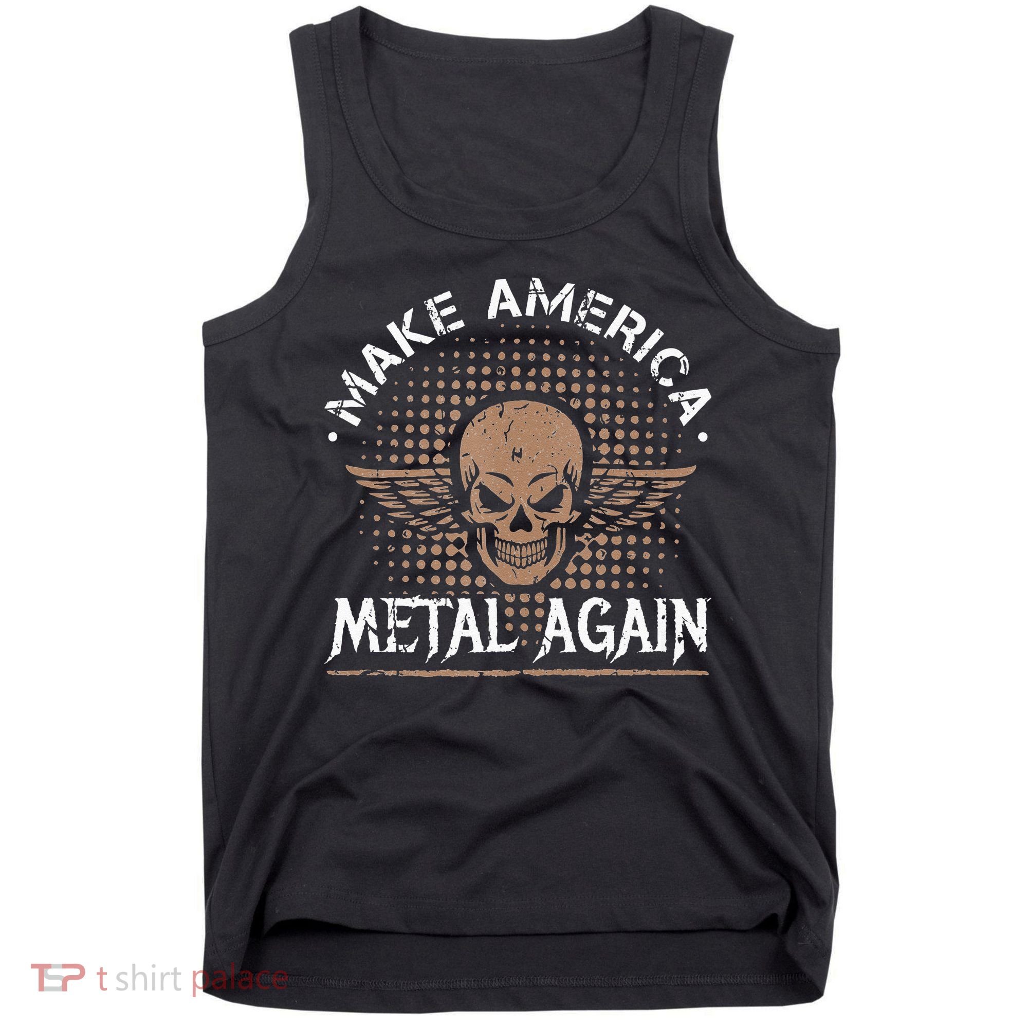 Make America Metal Again Skull Rock And Roll Heavy Music Tank Top