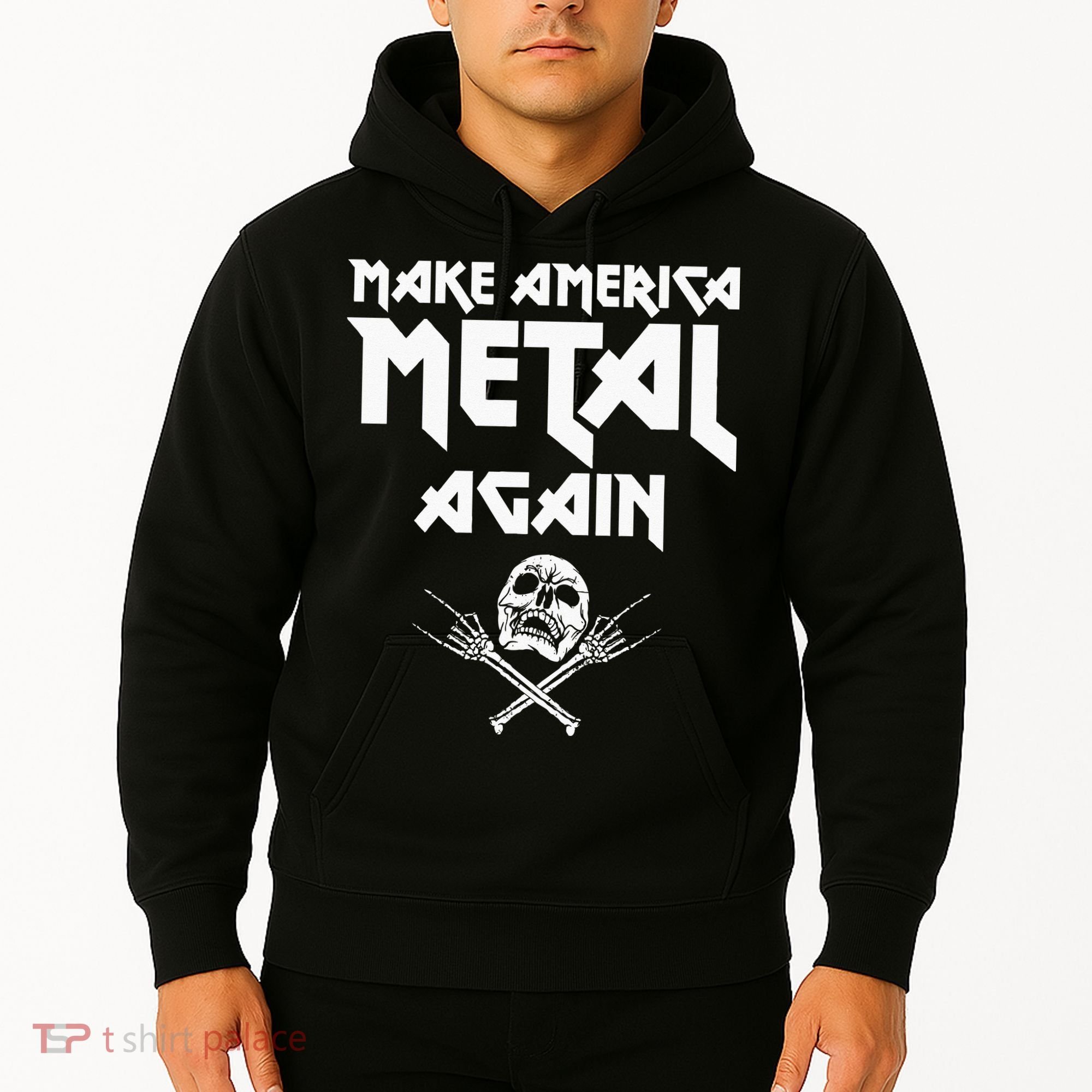 Make America Metal Again Skull Rock And Roll Heavy Music Hoodie