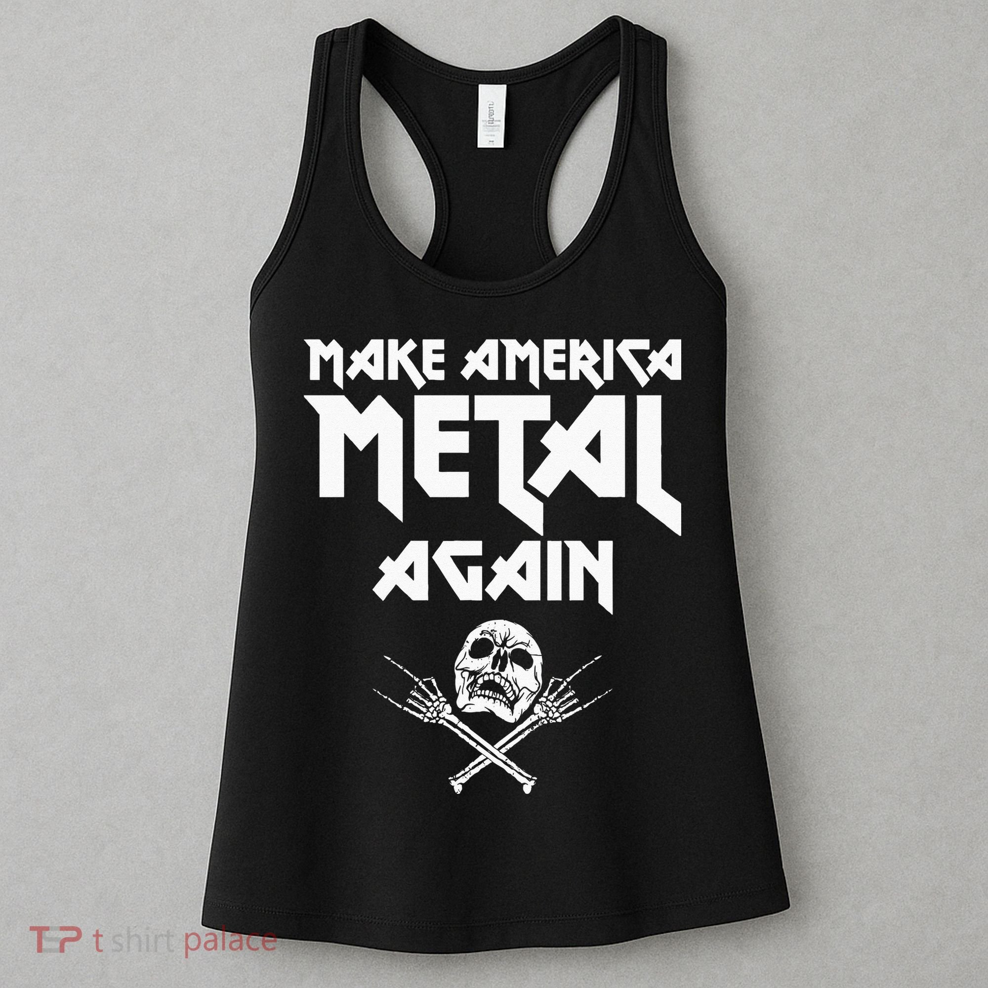Make America Metal Again Skull Rock And Roll Heavy Music Women's Tank Top