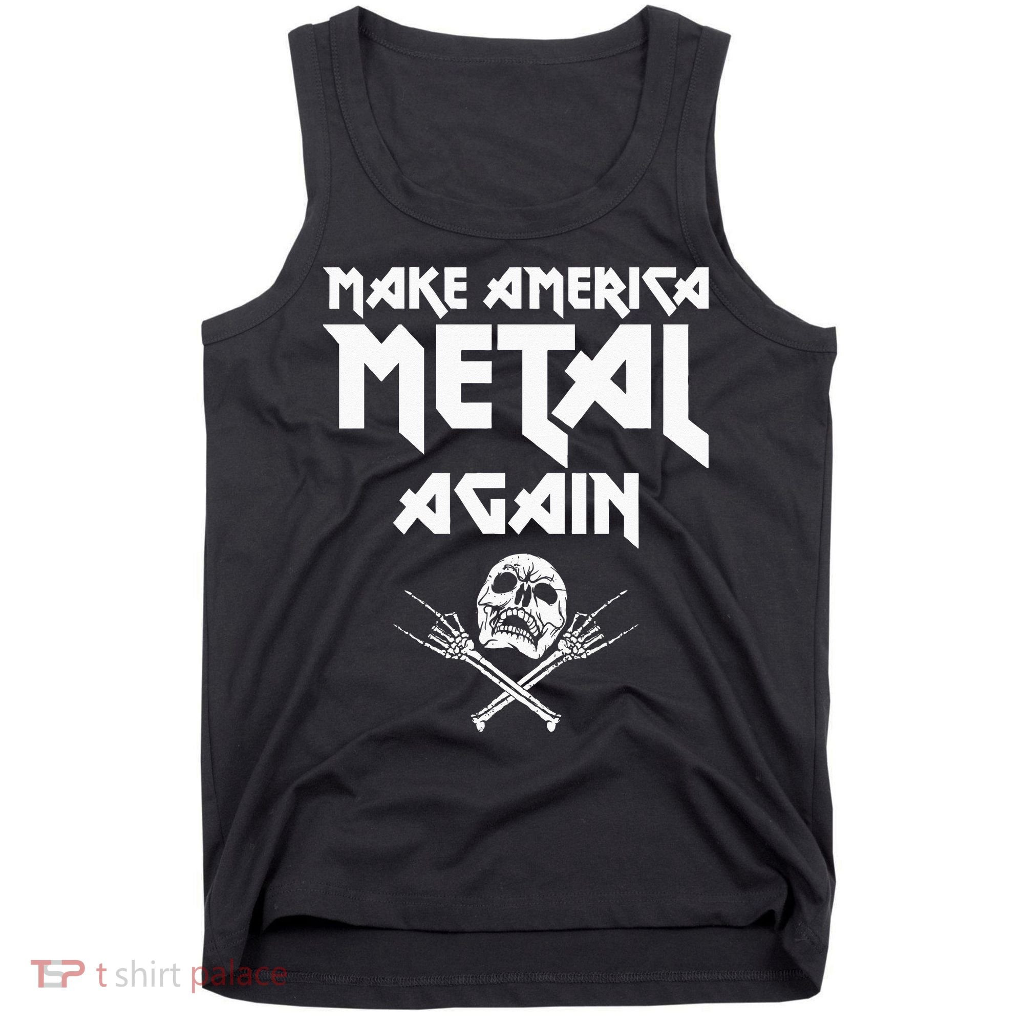 Make America Metal Again Skull Rock And Roll Heavy Music Tank Top