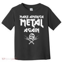 Make America Metal Again Skull Rock And Roll Heavy Music Toddler T-Shirt thumb 0