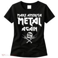 Make America Metal Again Skull Rock And Roll Heavy Music Women's T-Shirt thumb 0