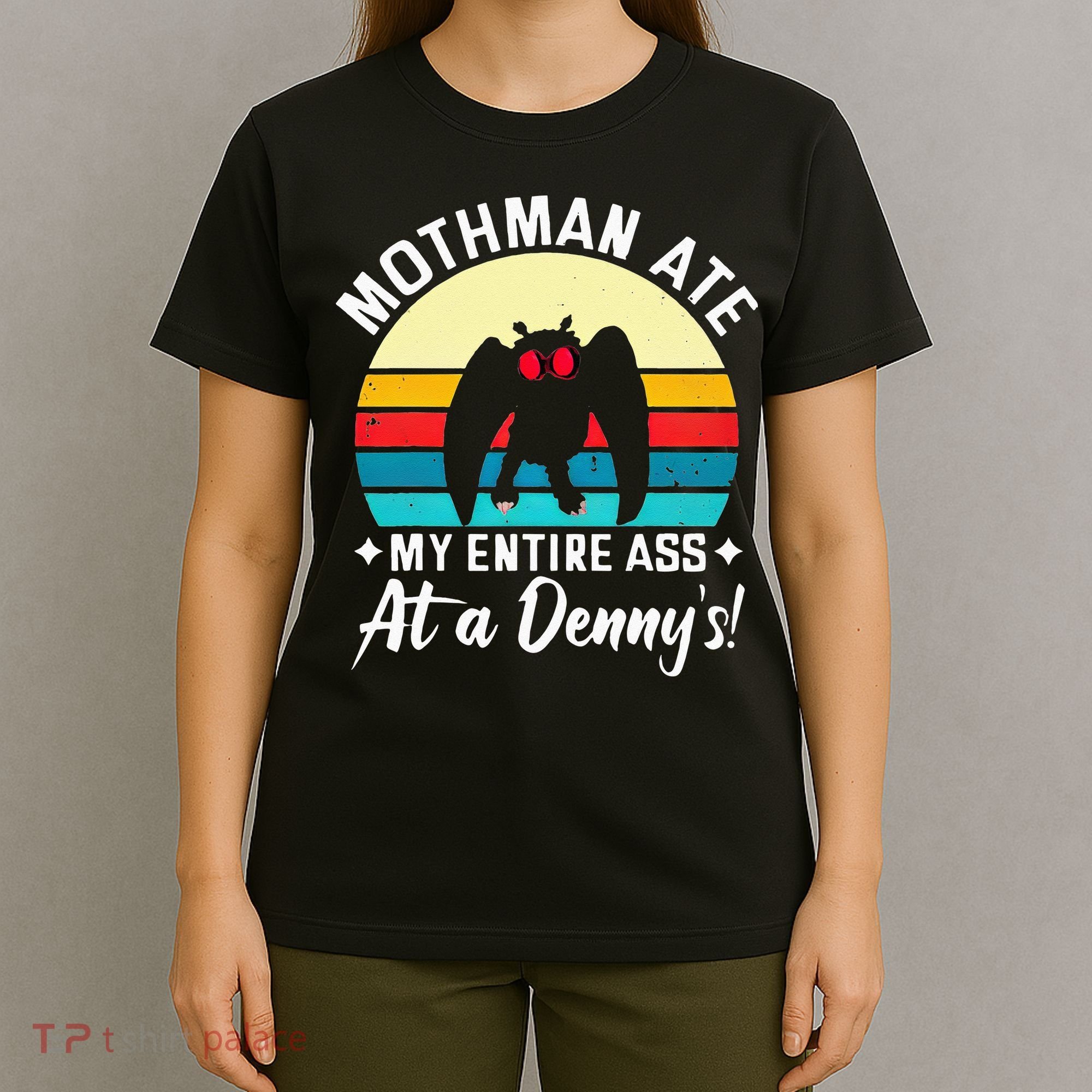 Mothman Ate My Entire Ass Vintage Mothman Cryptid Funny T-Shirt