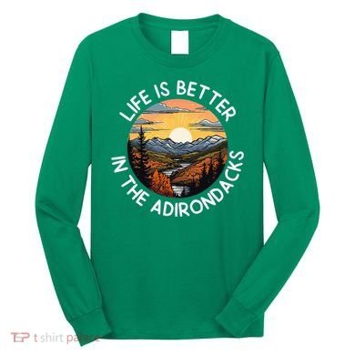 Moose Adirondack Mountains Life Is Better In The Adirondacks Long Sleeve Shirt