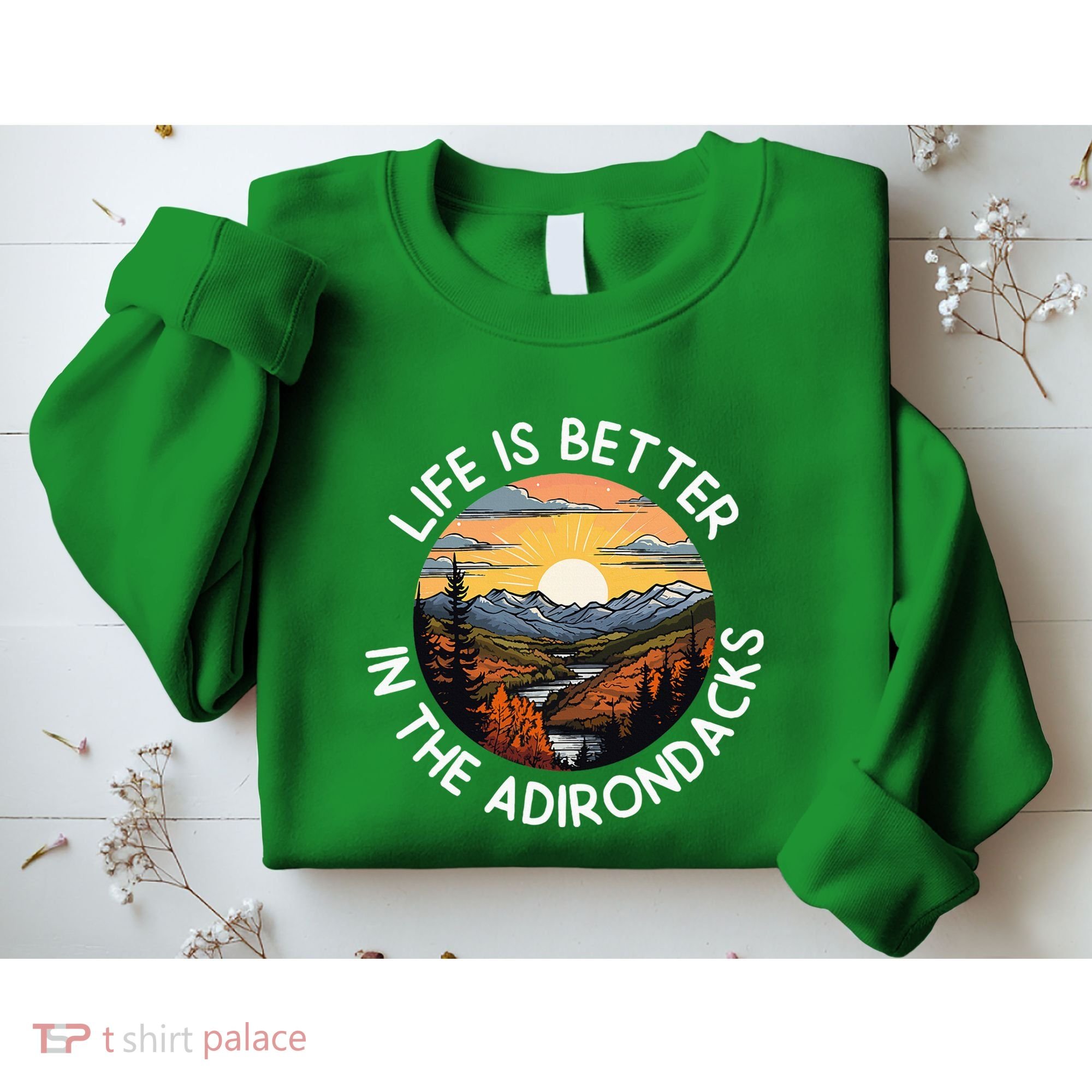Moose Adirondack Mountains Life Is Better In The Adirondacks Sweatshirt