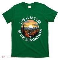 Moose Adirondack Mountains Life Is Better In The Adirondacks T-Shirt thumb 0