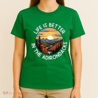 Moose Adirondack Mountains Life Is Better In The Adirondacks T-Shirt thumb 4