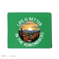 Moose Adirondack Mountains Life Is Better In The Adirondacks Mousepad thumb 0