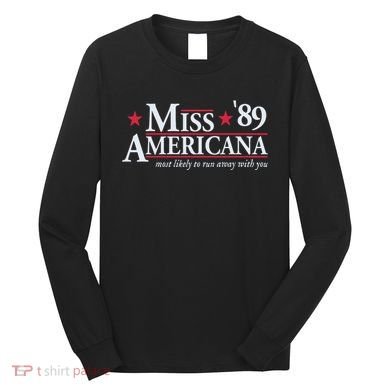 Miss Americana Long Sleeve Shirt
