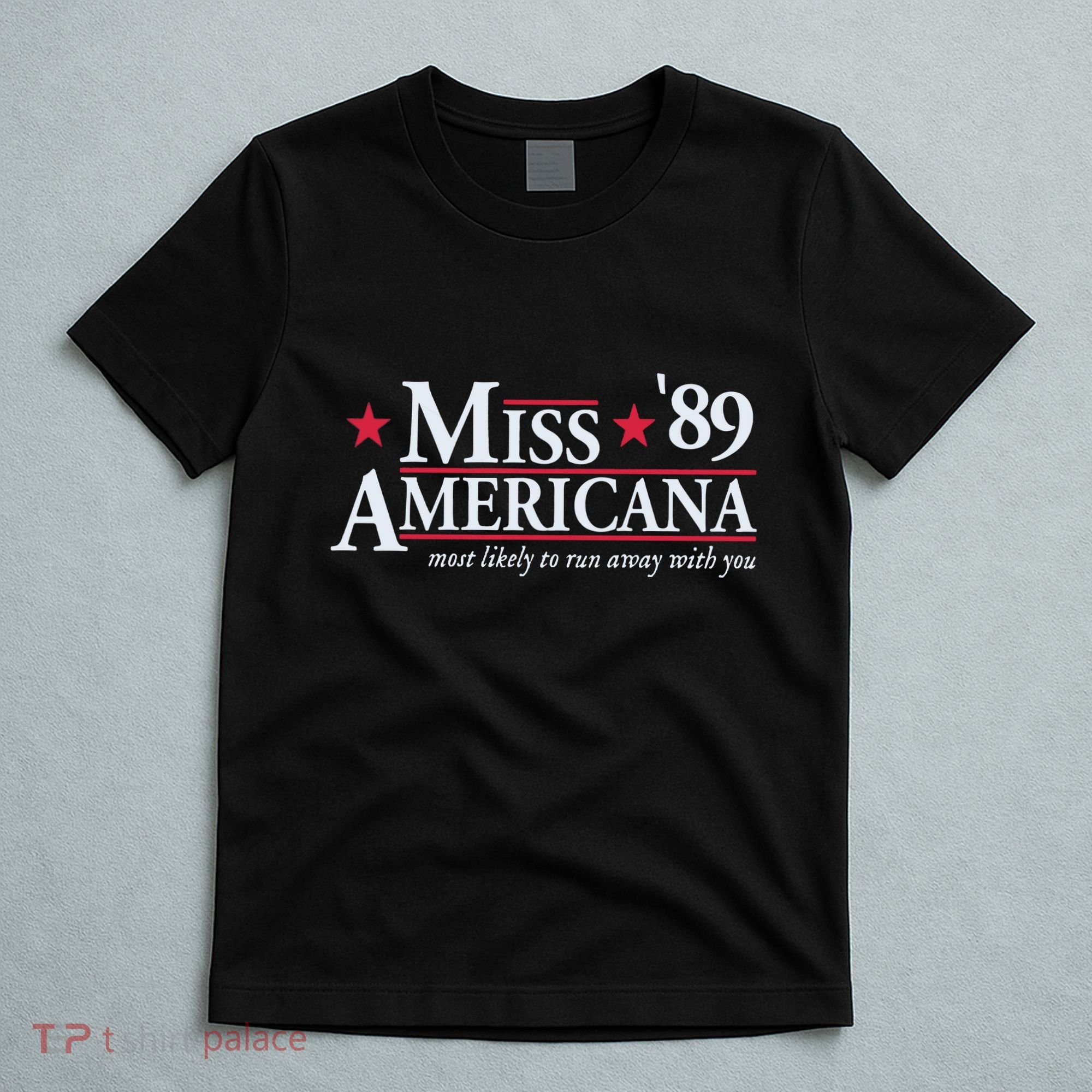 Miss Americana T-Shirt