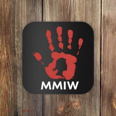 Missing and murdered indigenous women Coaster