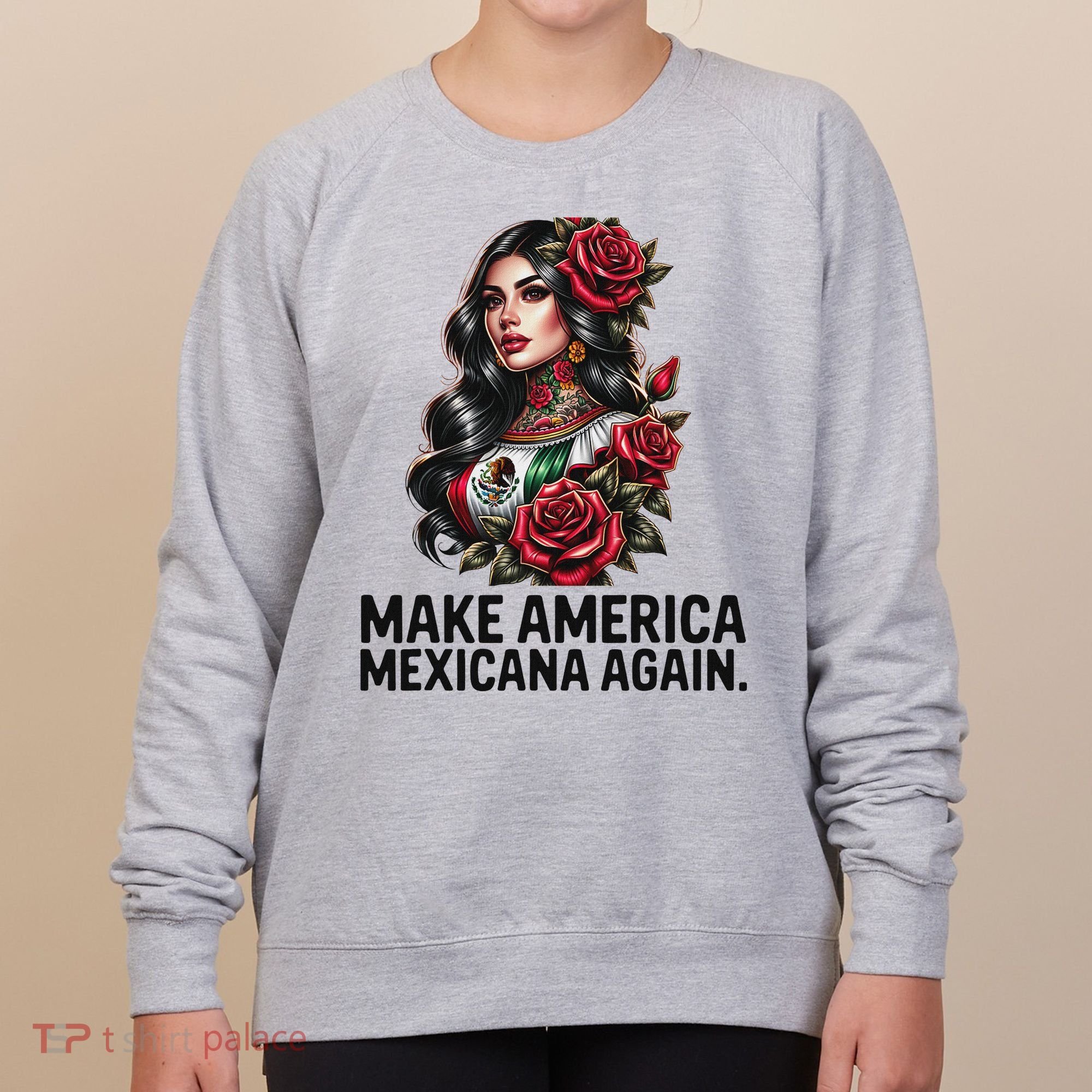Make America Mexicana Again Women's Sweatshirt
