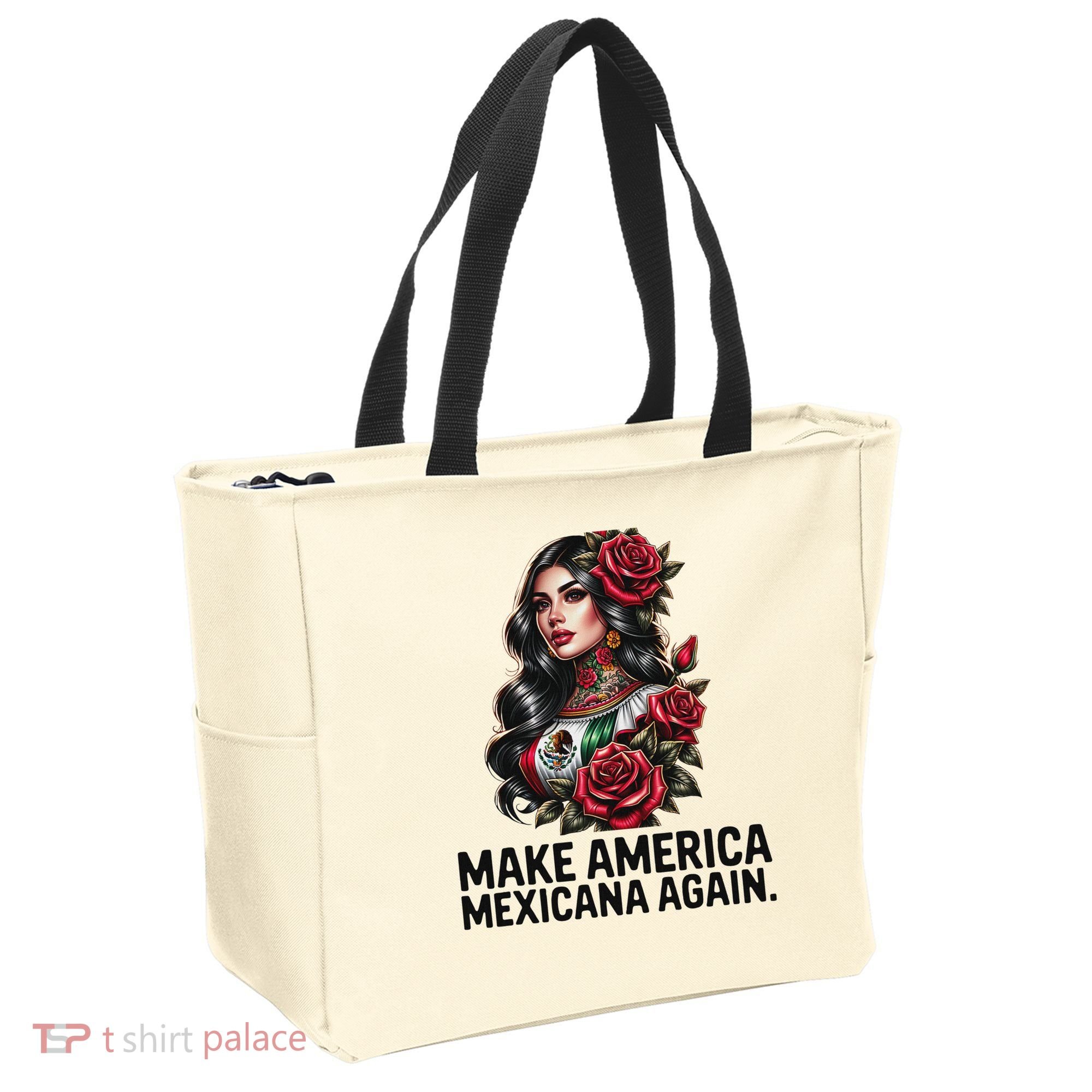 Make America Mexicana Again Tote Bag