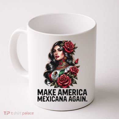 Make America Mexicana Again Coffee Mug