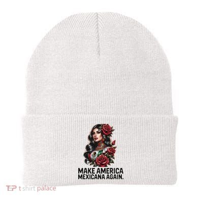 Make America Mexicana Again Beanie