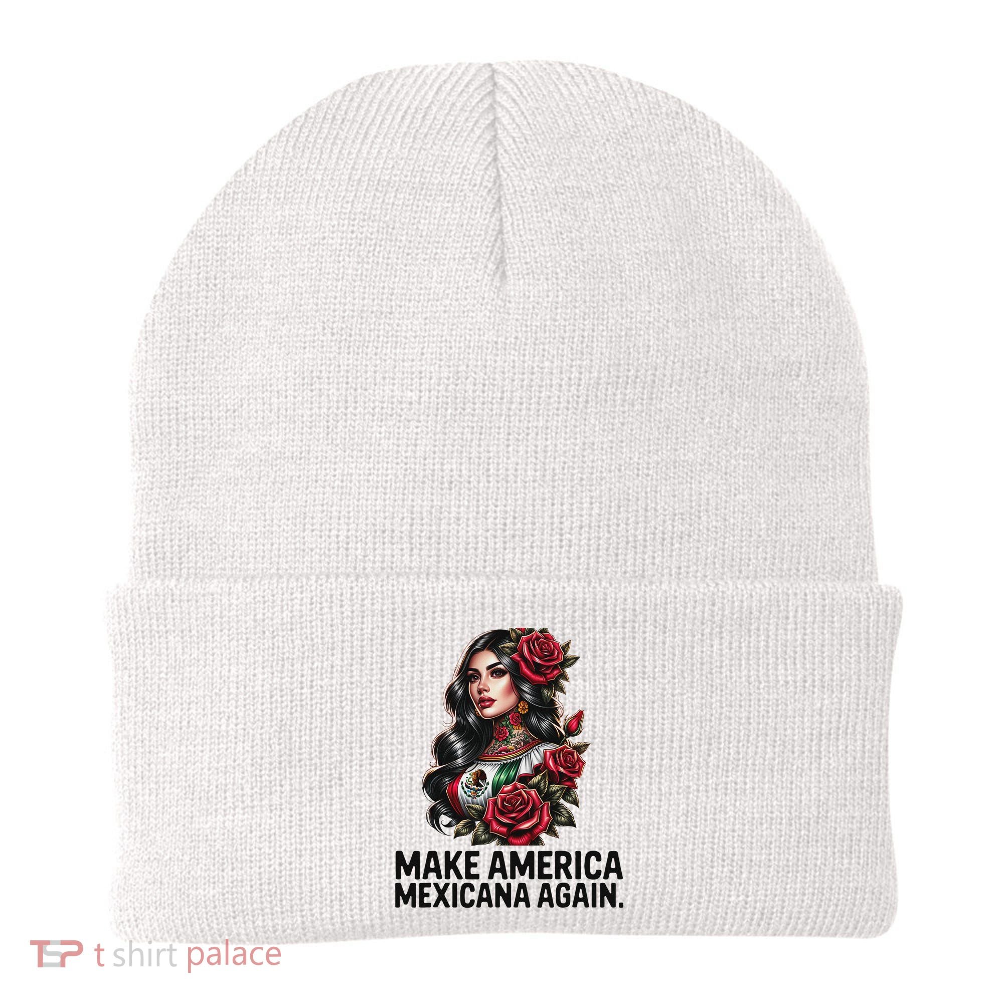 Make America Mexicana Again Beanie