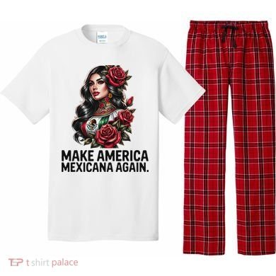 Make America Mexicana Again Pajama Set