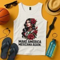 Make America Mexicana Again Tank Top thumb 4