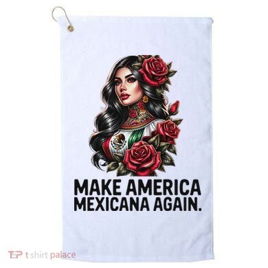 Make America Mexicana Again Golf Towel