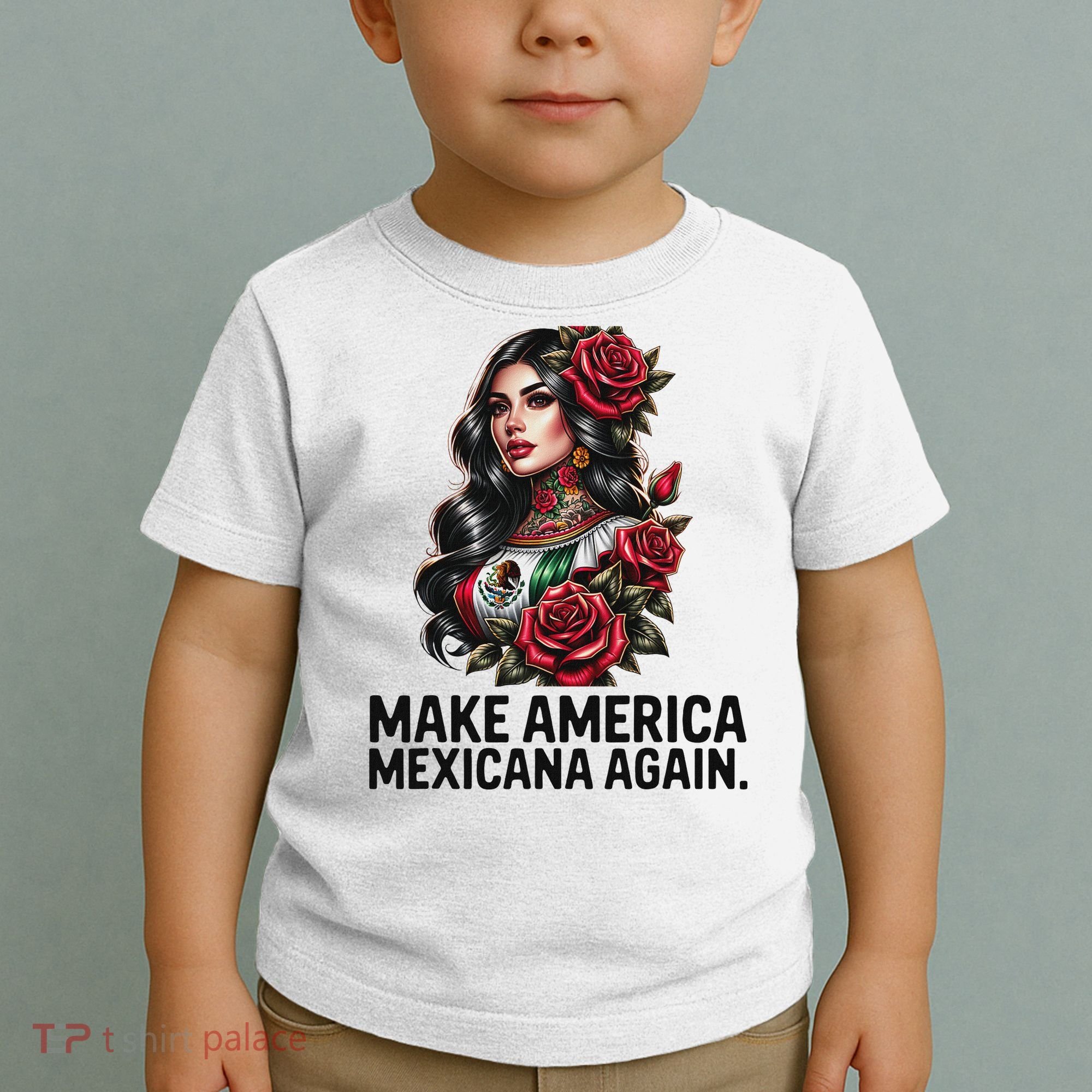 Make America Mexicana Again Toddler T-Shirt