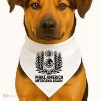 Make America Mexicana Again Funny Mexican USA-Made Doggie Bandana thumb 1