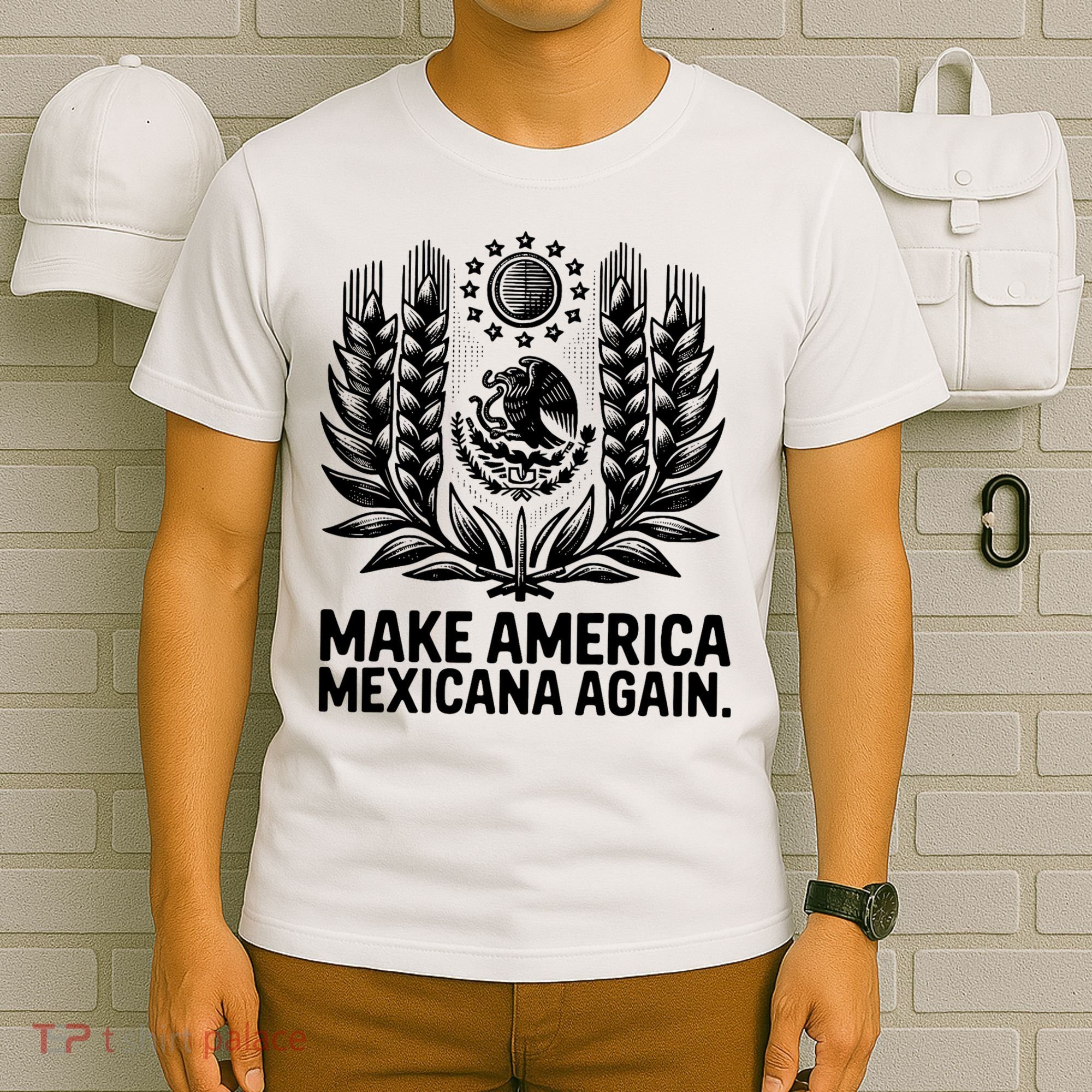 Make America Mexicana Again Funny Mexican T-Shirt