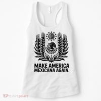 Make America Mexicana Again Funny Mexican Women's Tank Top thumb 0