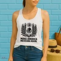 Make America Mexicana Again Funny Mexican Women's Tank Top thumb 2