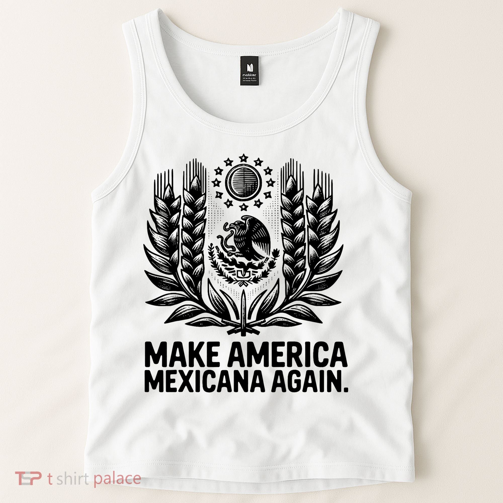 Make America Mexicana Again Funny Mexican Tank Top