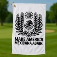 Make America Mexicana Again Funny Mexican Golf Towel thumb 1