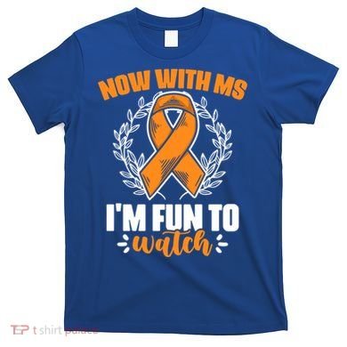 Ms Awareness Multiple Sclerosis Survivor Gift T-Shirt