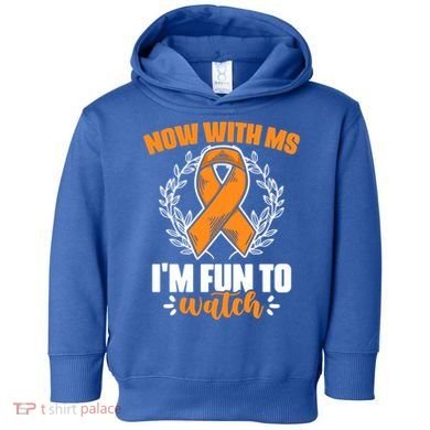 Ms Awareness Multiple Sclerosis Survivor Gift Toddler Hoodie