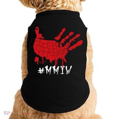 Missing And Murdered Indigenous Women Mmiw Doggie Tank