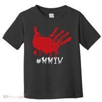 Missing And Murdered Indigenous Women Mmiw Toddler T-Shirt thumb 0