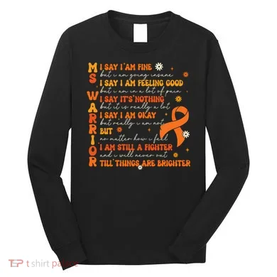 Ms Awareness Multiple Sclerosis Awareness Long Sleeve Shirt