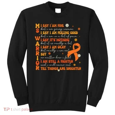 Ms Awareness Multiple Sclerosis Awareness Sweatshirt