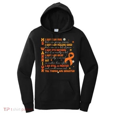 Ms Awareness Multiple Sclerosis Awareness Women's Hoodie