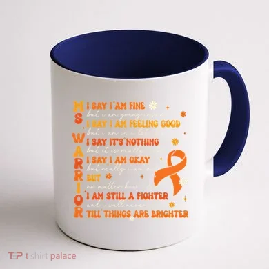 Ms Awareness Multiple Sclerosis Awareness Coffee Mug back