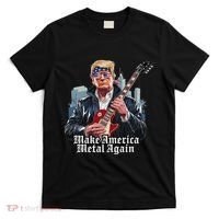 Make America Metal Again Trump Rock Heavy Music Thrash T-Shirt thumb 0