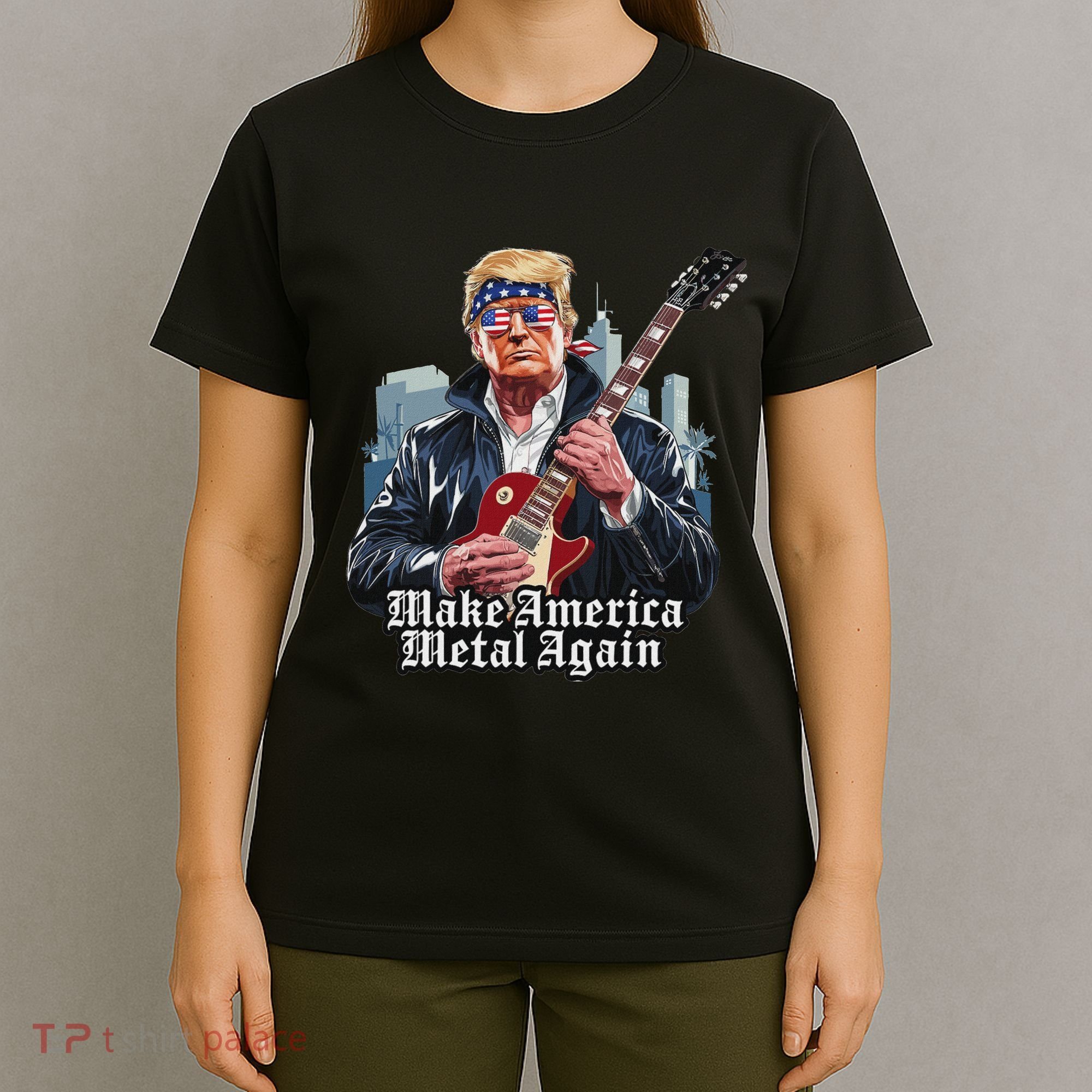 Make America Metal Again Trump Rock Heavy Music Thrash T-Shirt